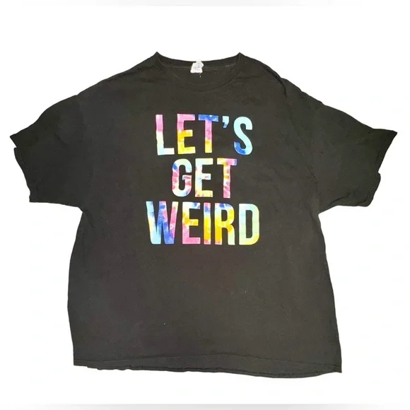 “LETS GET WEIRD” 2x Shirt - Picture 2 of 3